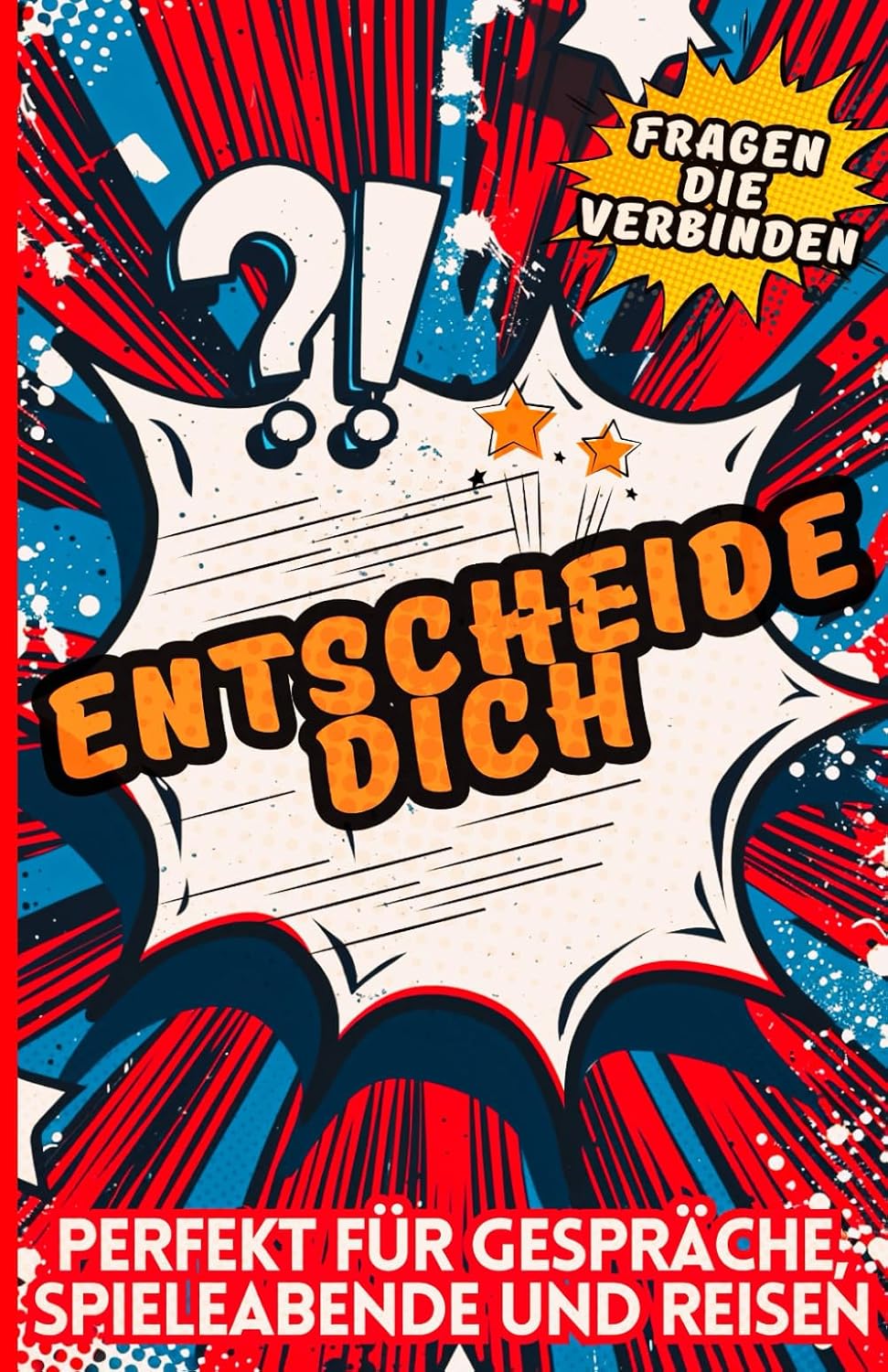 Buchcover: Entscheide Dich! – Fragen, die verbinden